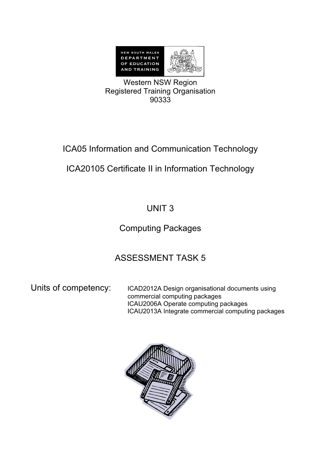 ICA05 Information and Communication Technology