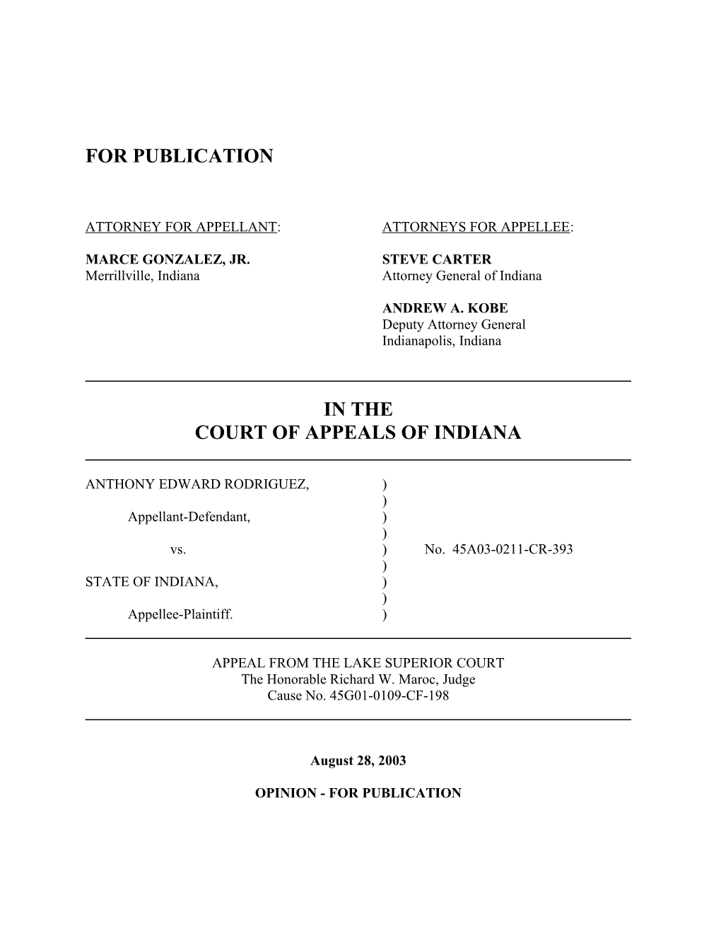 Attorney for Appellant: Attorneys for Appellee s46