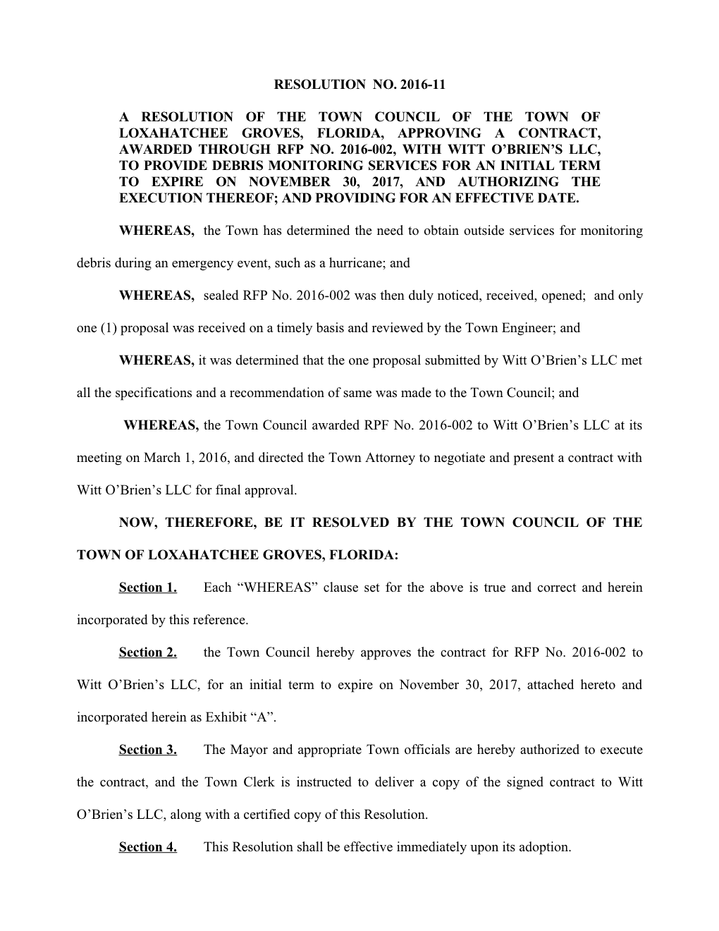 Now, Therefore, Be It Resolved by the Town Council of the Town of Loxahatchee Groves, Florida