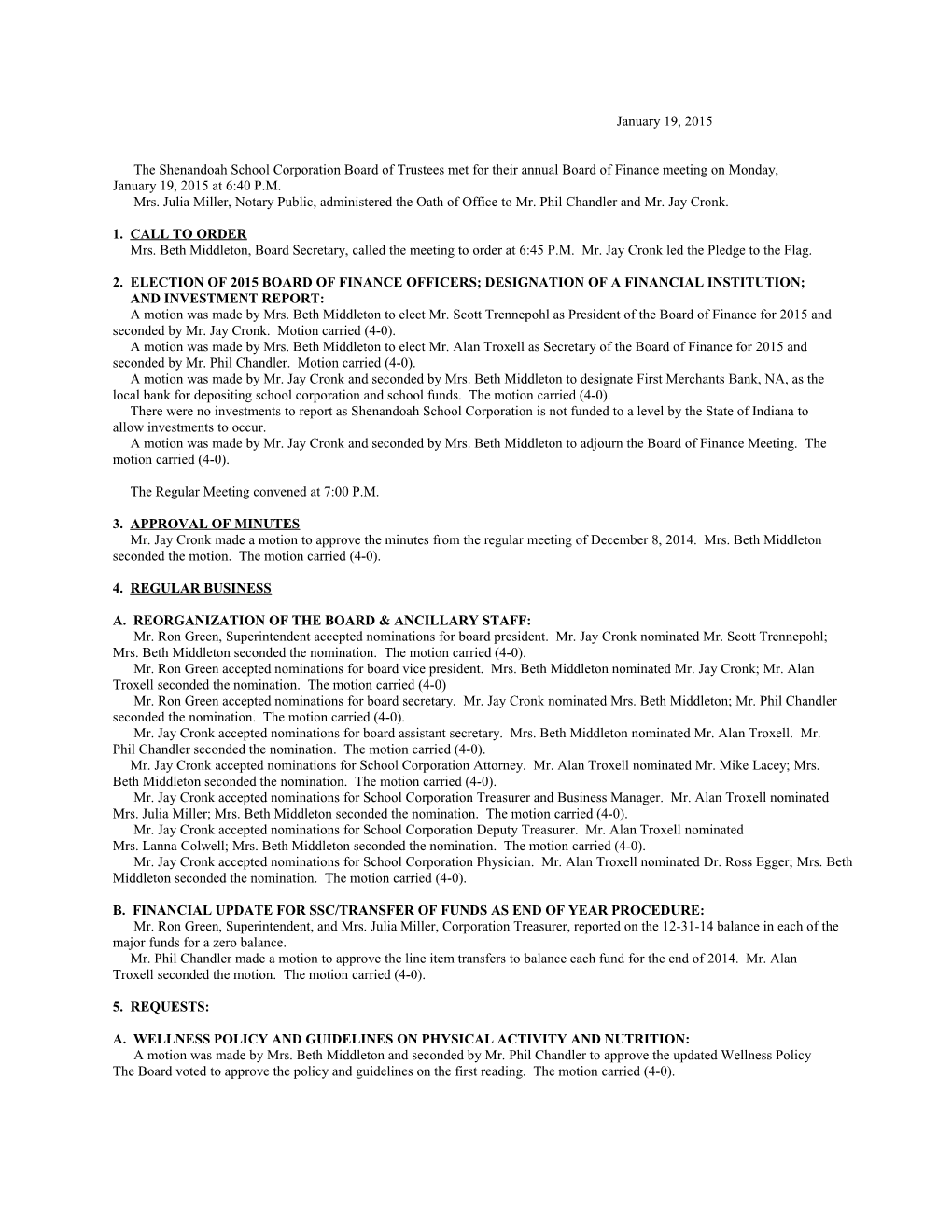 2. Election of 2015 Board of Finance Officers; Designation of a Financial Institution;