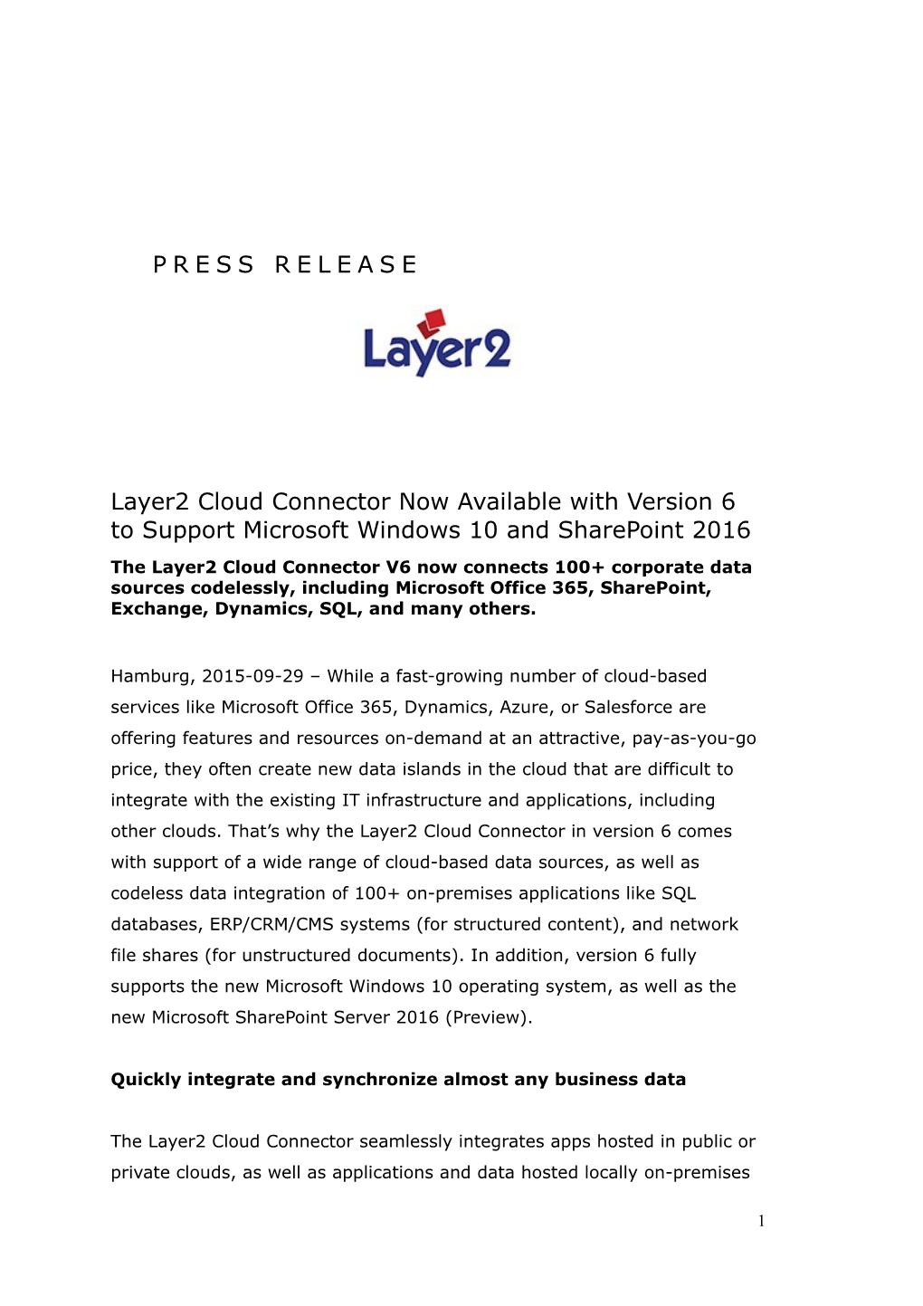 2015-09-29: Layer2 Cloud Connector Now Available with Version 6 to Support Microsoft Windows