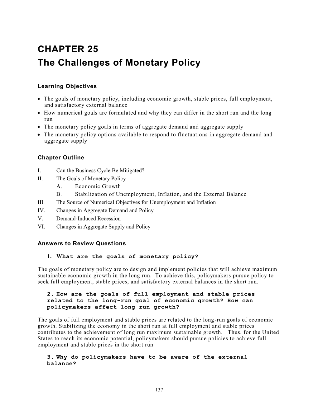 The Challenges of Monetary Policy