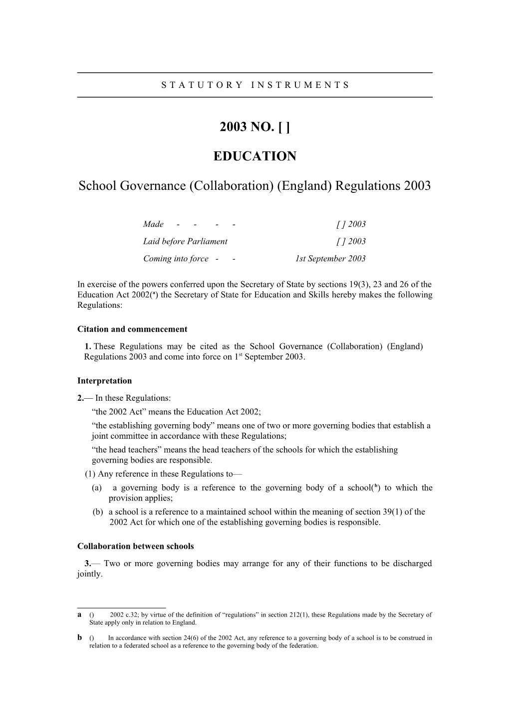 School Governance (Collaboration) (England) Regulations 2003