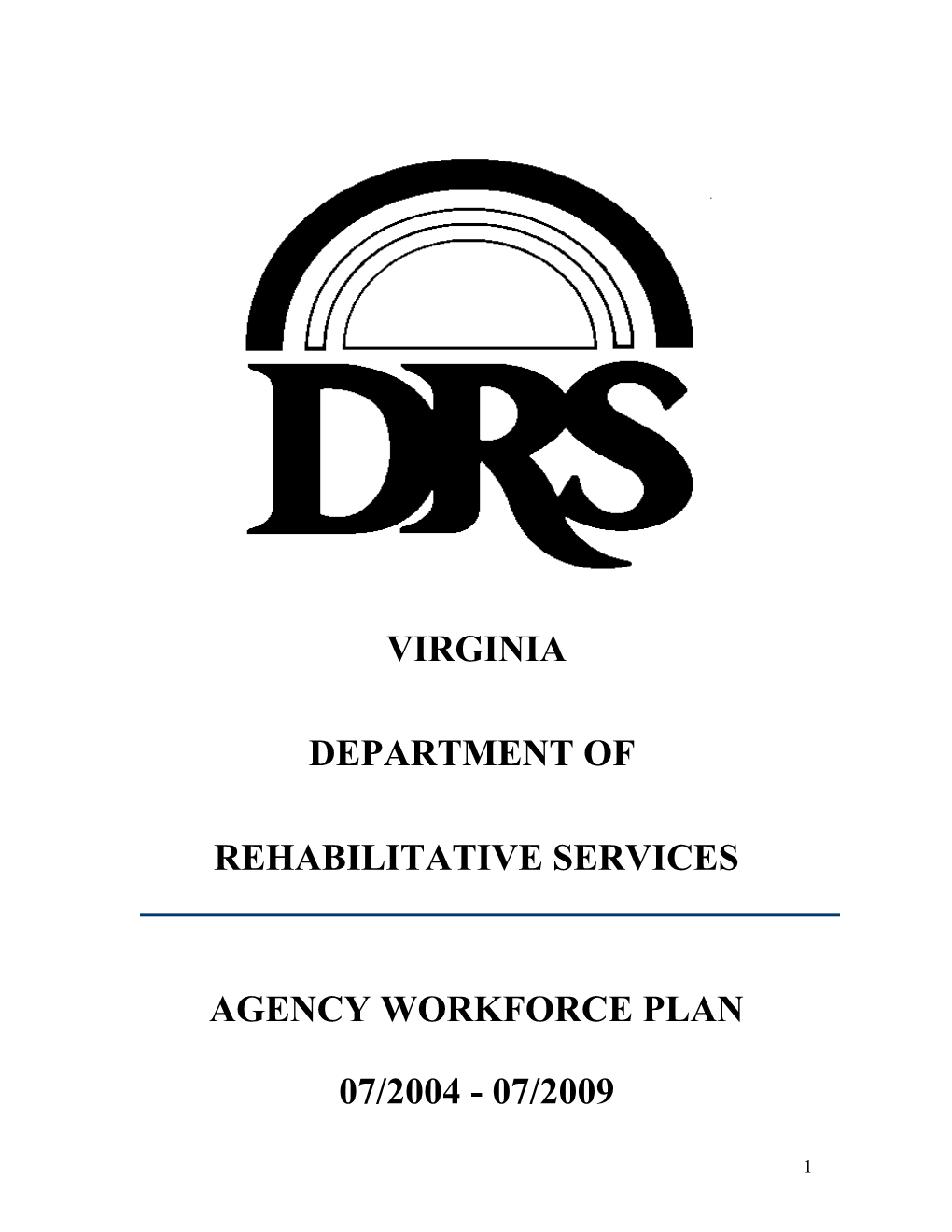 DRS Workforce Plan 2007: Update - July 01, 2007
