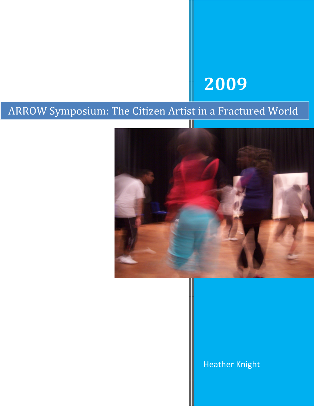 ARROW UK Symposium: Citizen Artist in a Fractured World