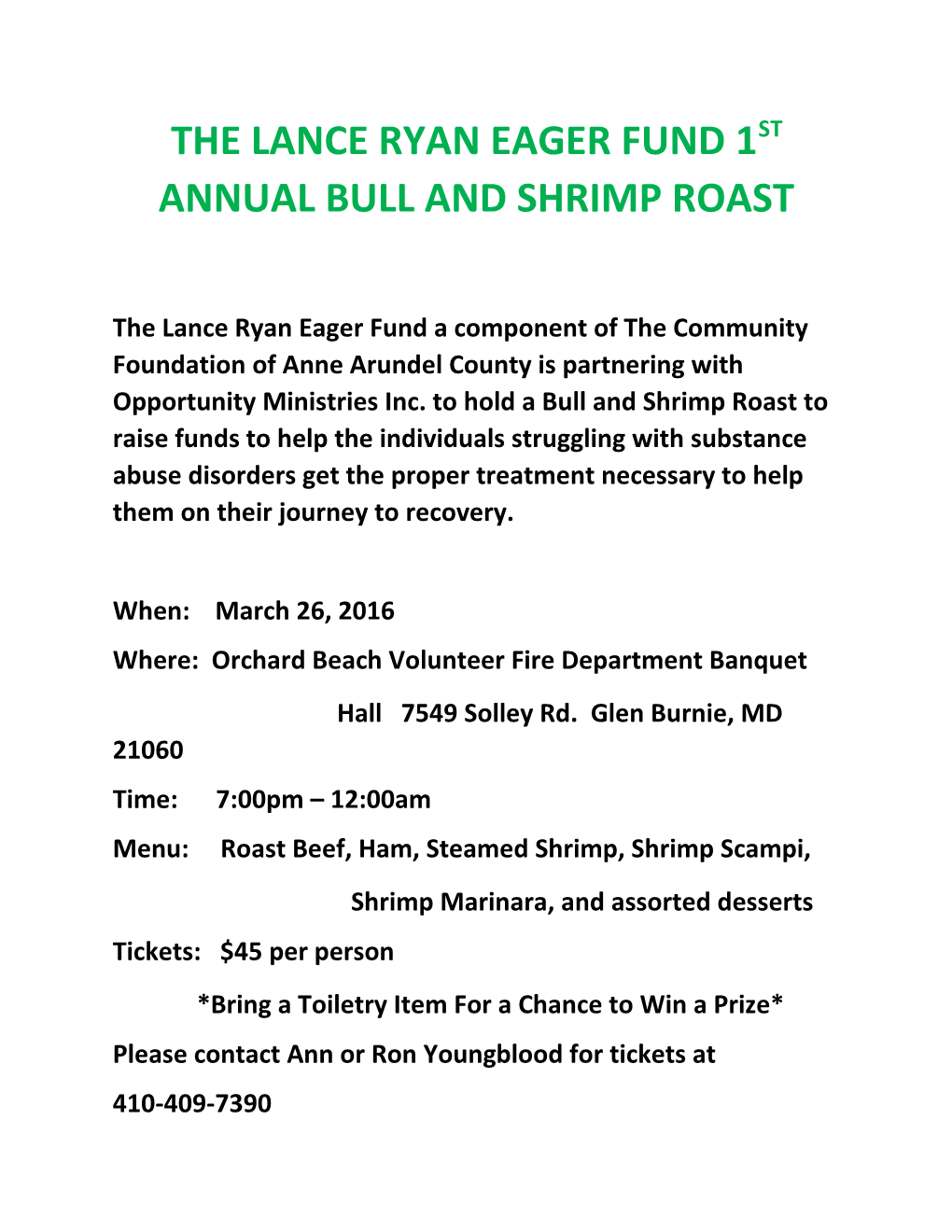 The Lance Ryan Eager Fund 1St Annual Bull and Shrimp Roast