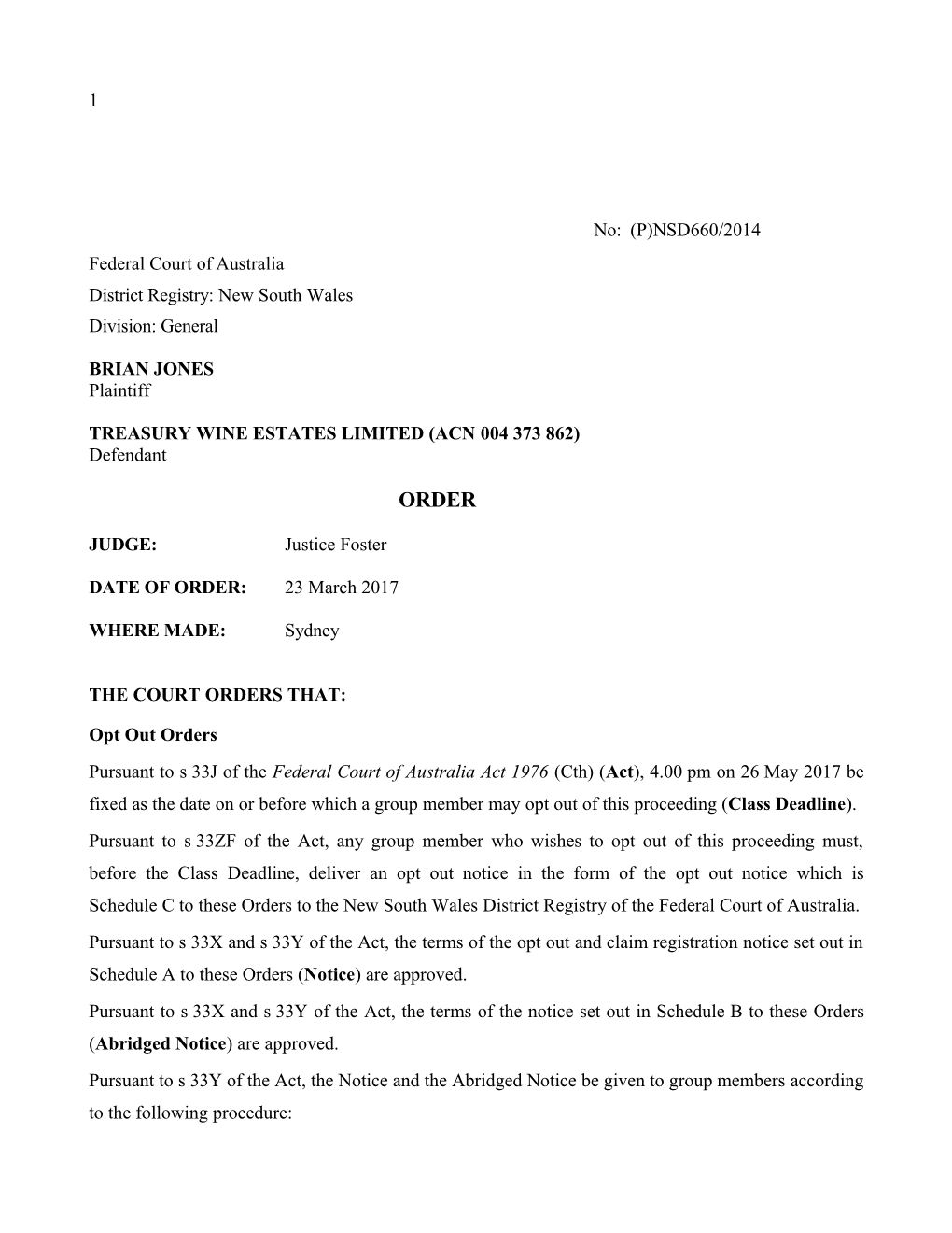 NSD 660 of 2014 - Brian Jones V Treasury Wine Estates Limited (ACN 004 373 862)