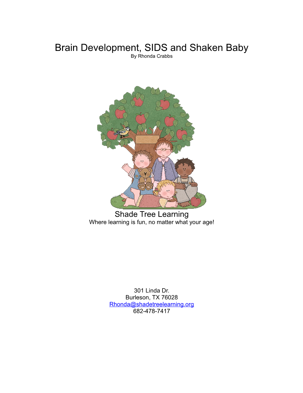 Brain Development, SIDS and Shaken Baby