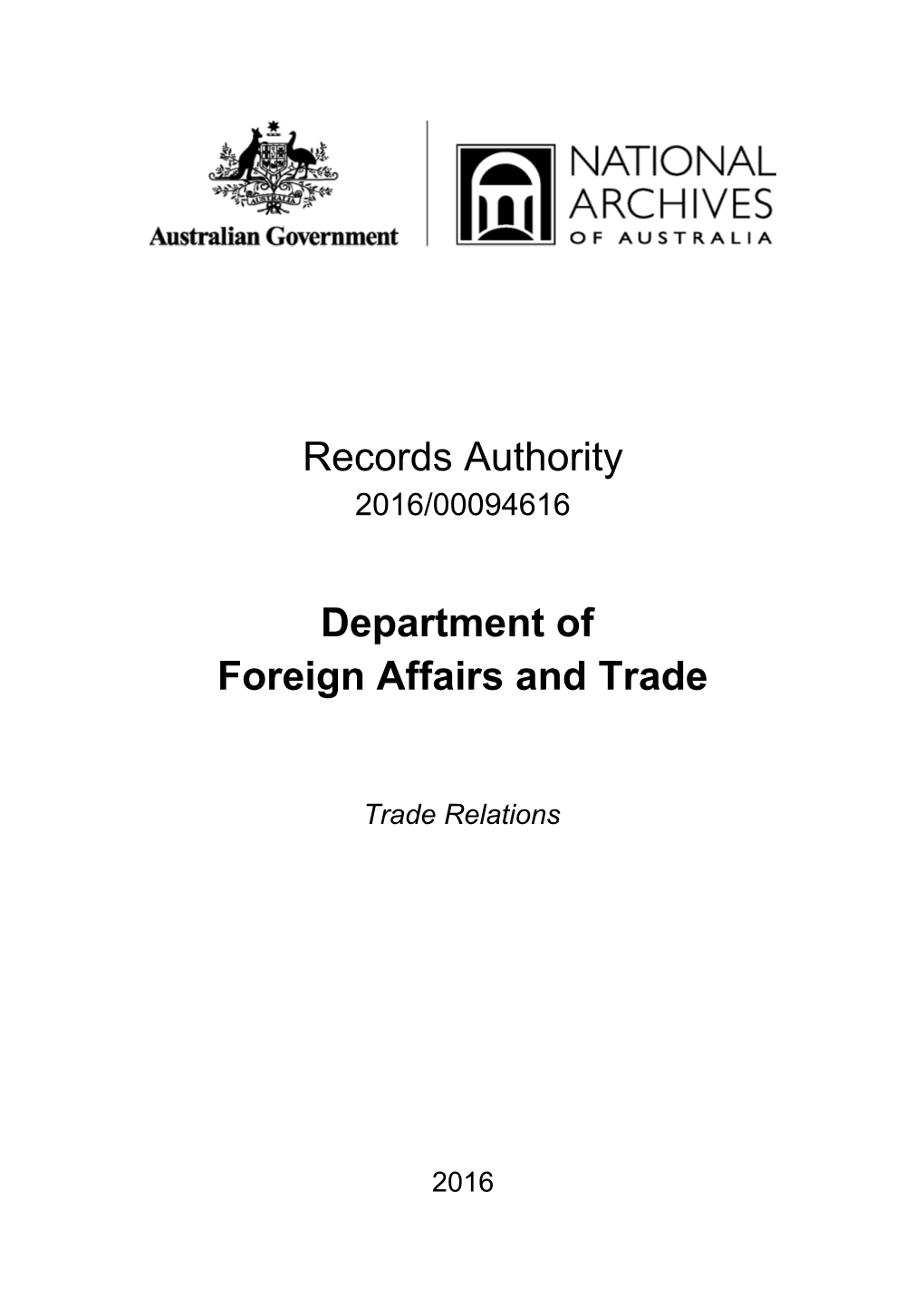 Department for Foreign Affairs and Trade (DFAT) - Records Authority 2016/00094616