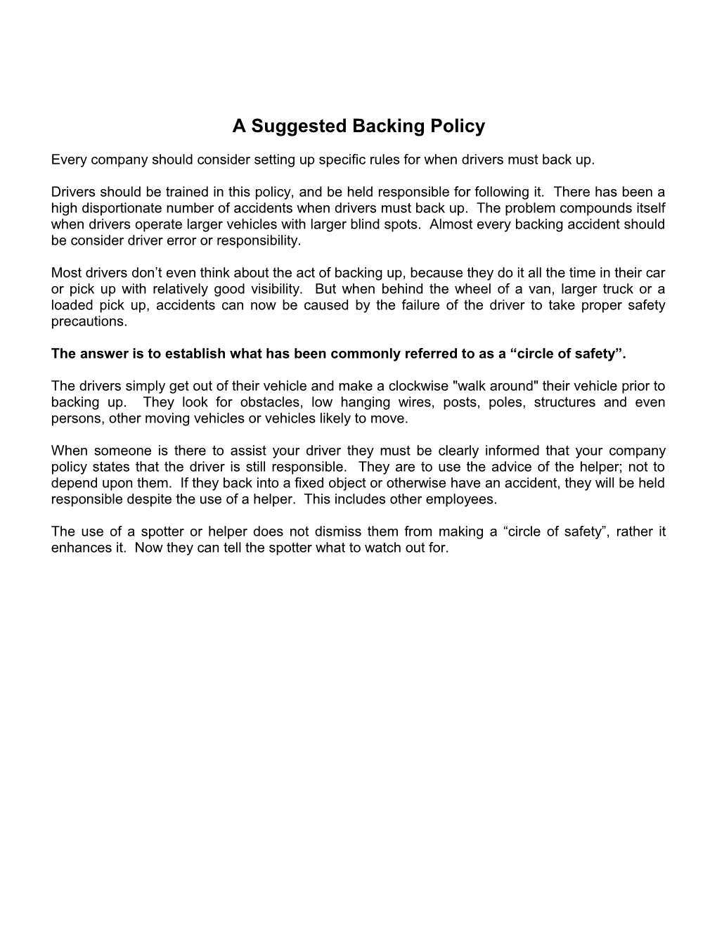 A Suggested Backing Policy