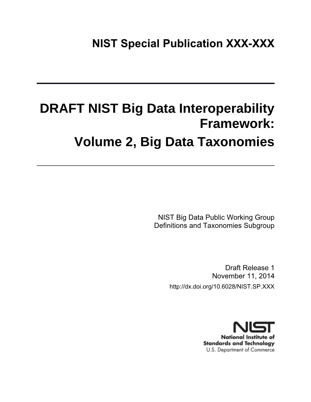 DRAFT NIST Big Data Interoperability Framework
