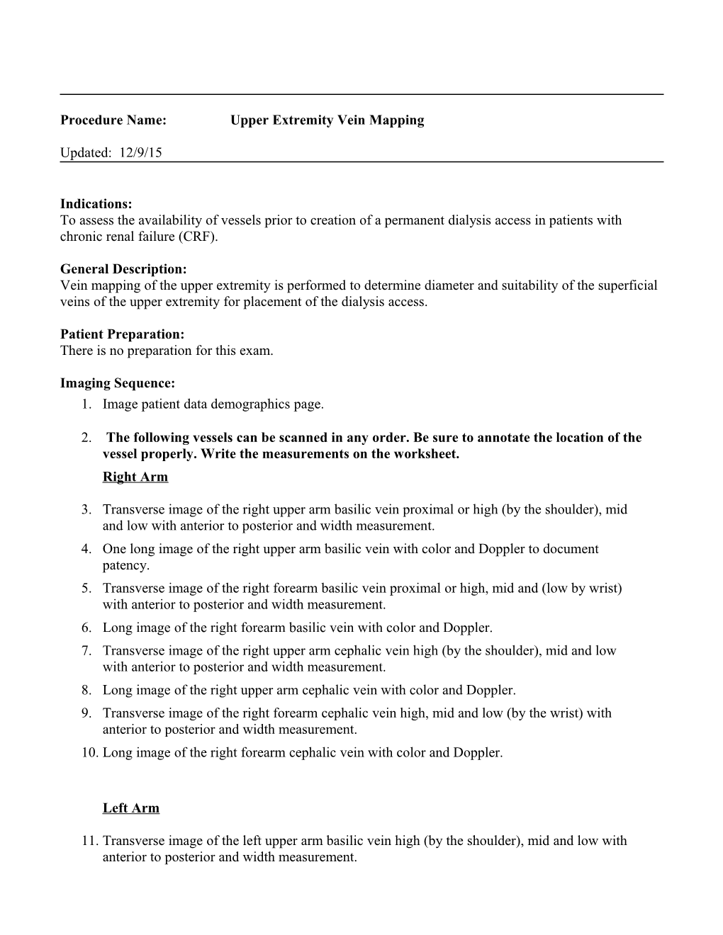 Procedure Name: Upper Extremity Vein Mapping