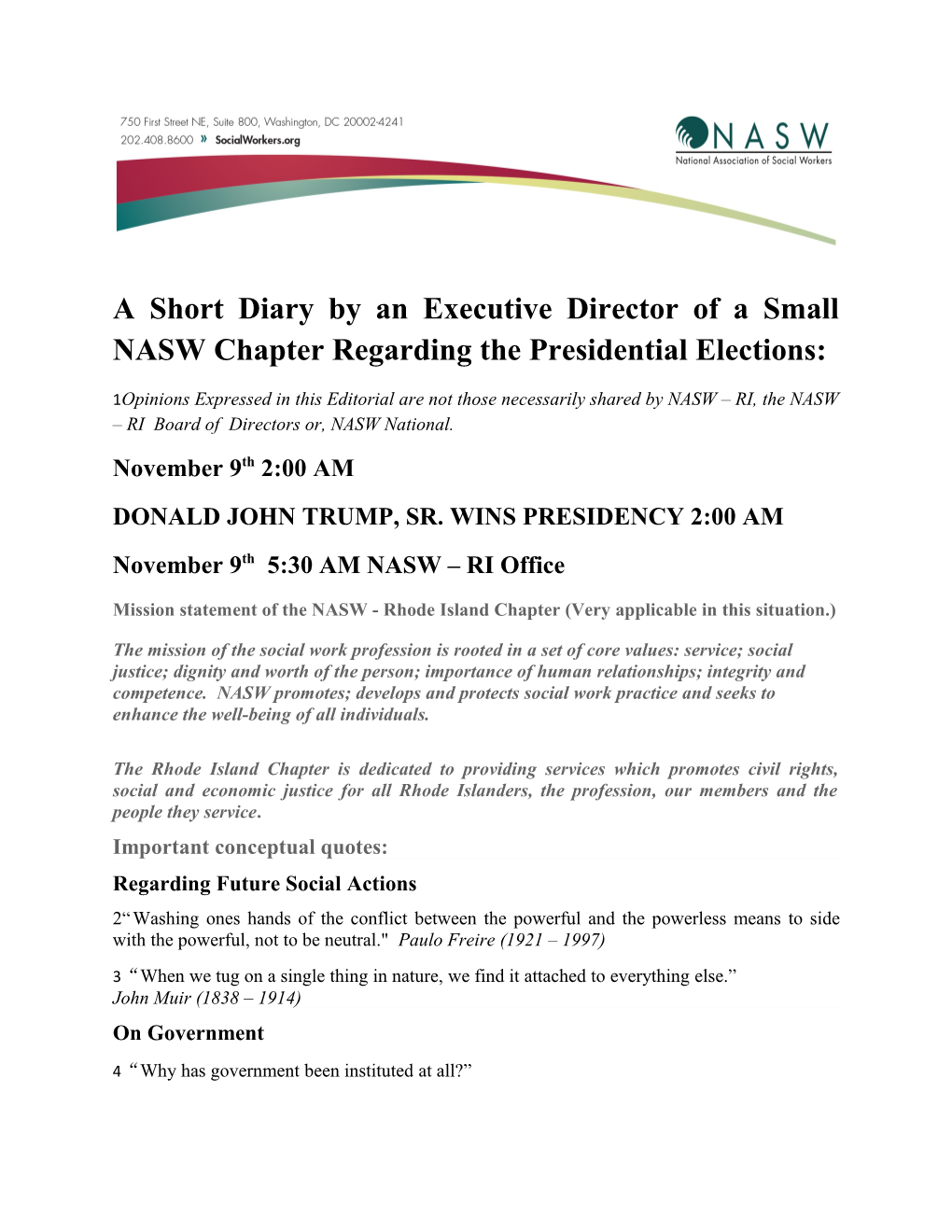 A Short Diary by an Executive Director of a Small NASW Chapter Regarding the Presidential