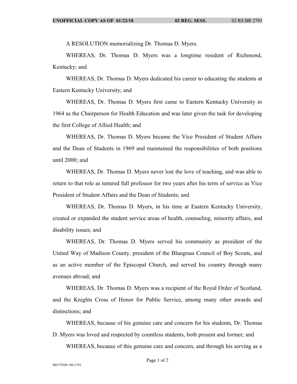 A RESOLUTION Memorializing Dr. Thomas D. Myers