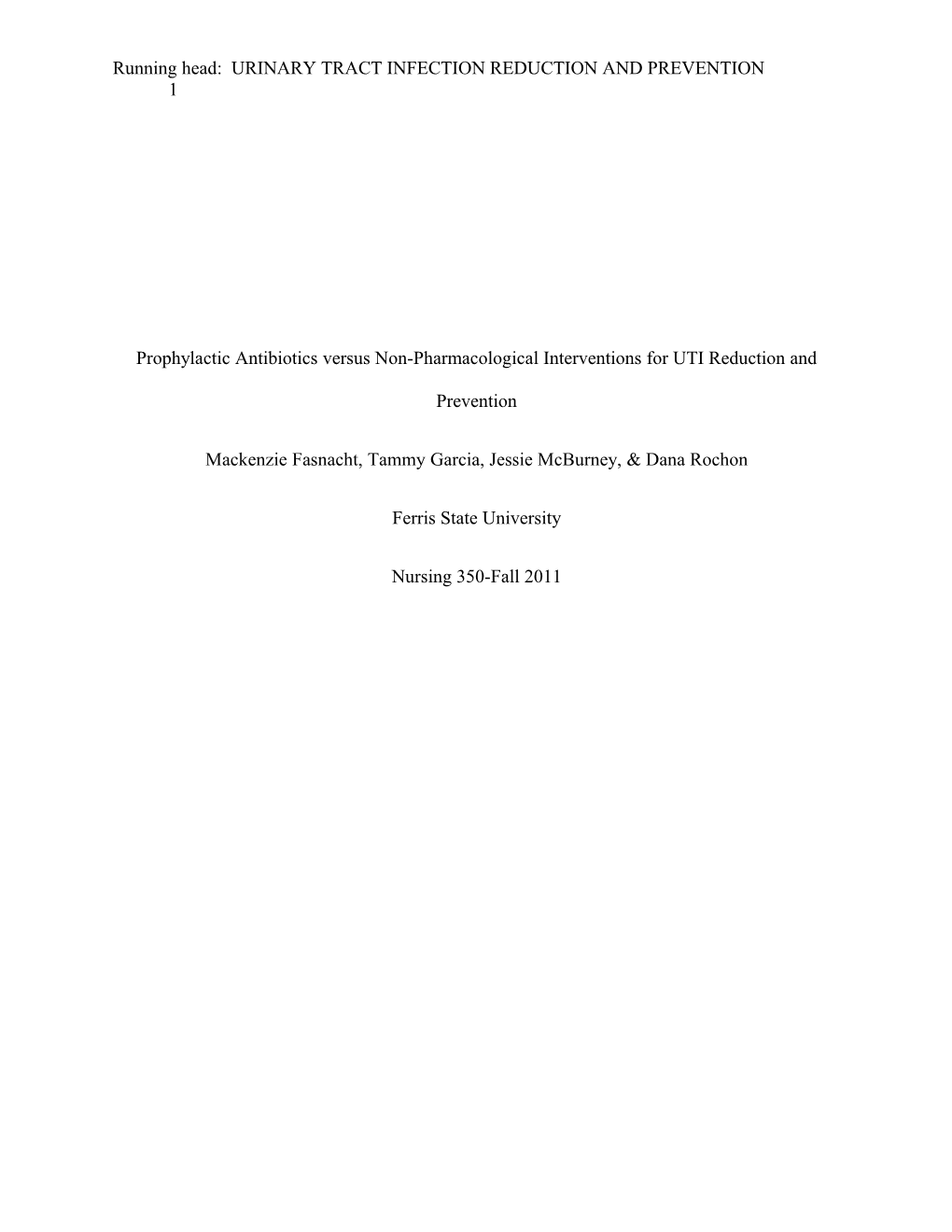 Prophylactic Antibiotics Versus Non-Pharmacological Interventions For UTI Reduction And Prevention