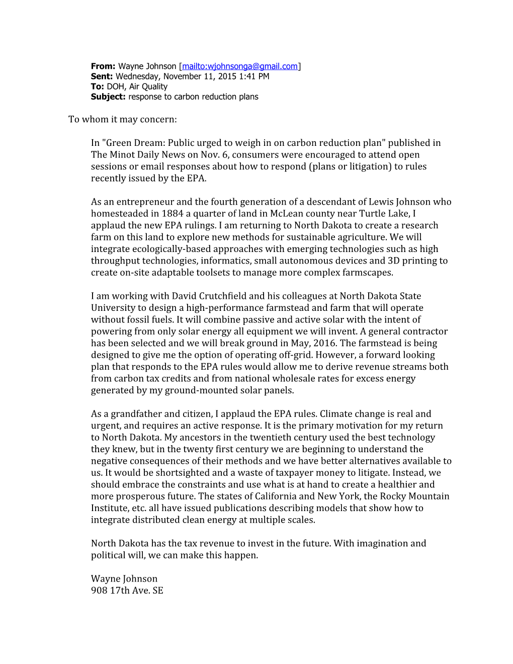 From: Wayne Johnson Mailto: Sent: Wednesday, November 11, 2015 1:41 PM To: DOH, Air Quality