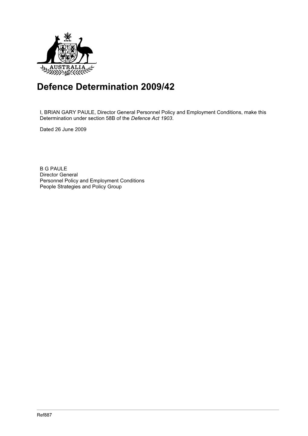 Defence Determination 2009/42