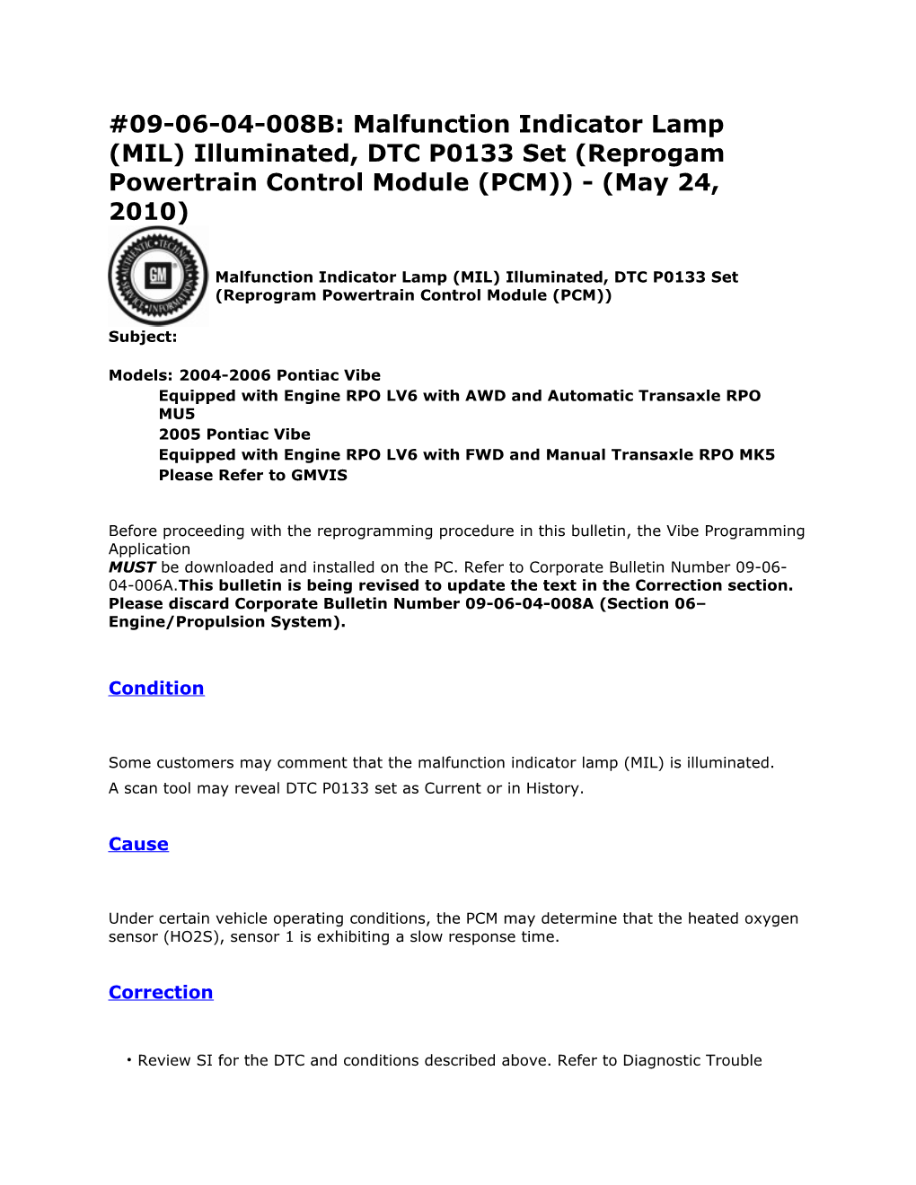 09-06-04-008B: Malfunction Indicator Lamp (MIL) Illuminated, DTC P0133 Set (Reprogam