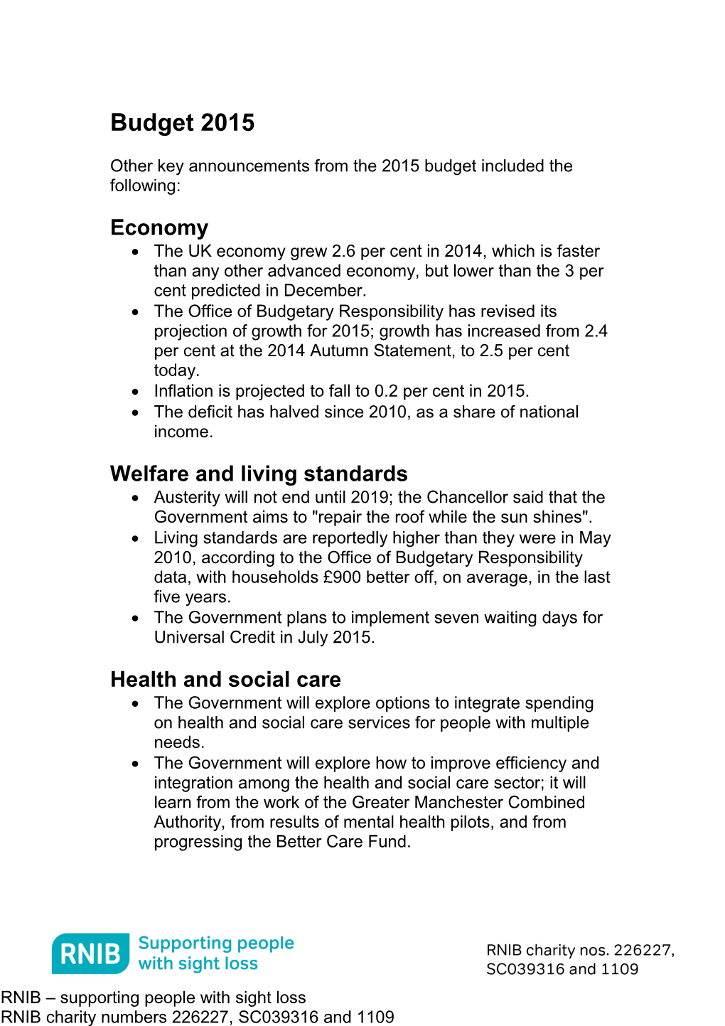 Other Key Announcements from the 2015 Budget Included the Following