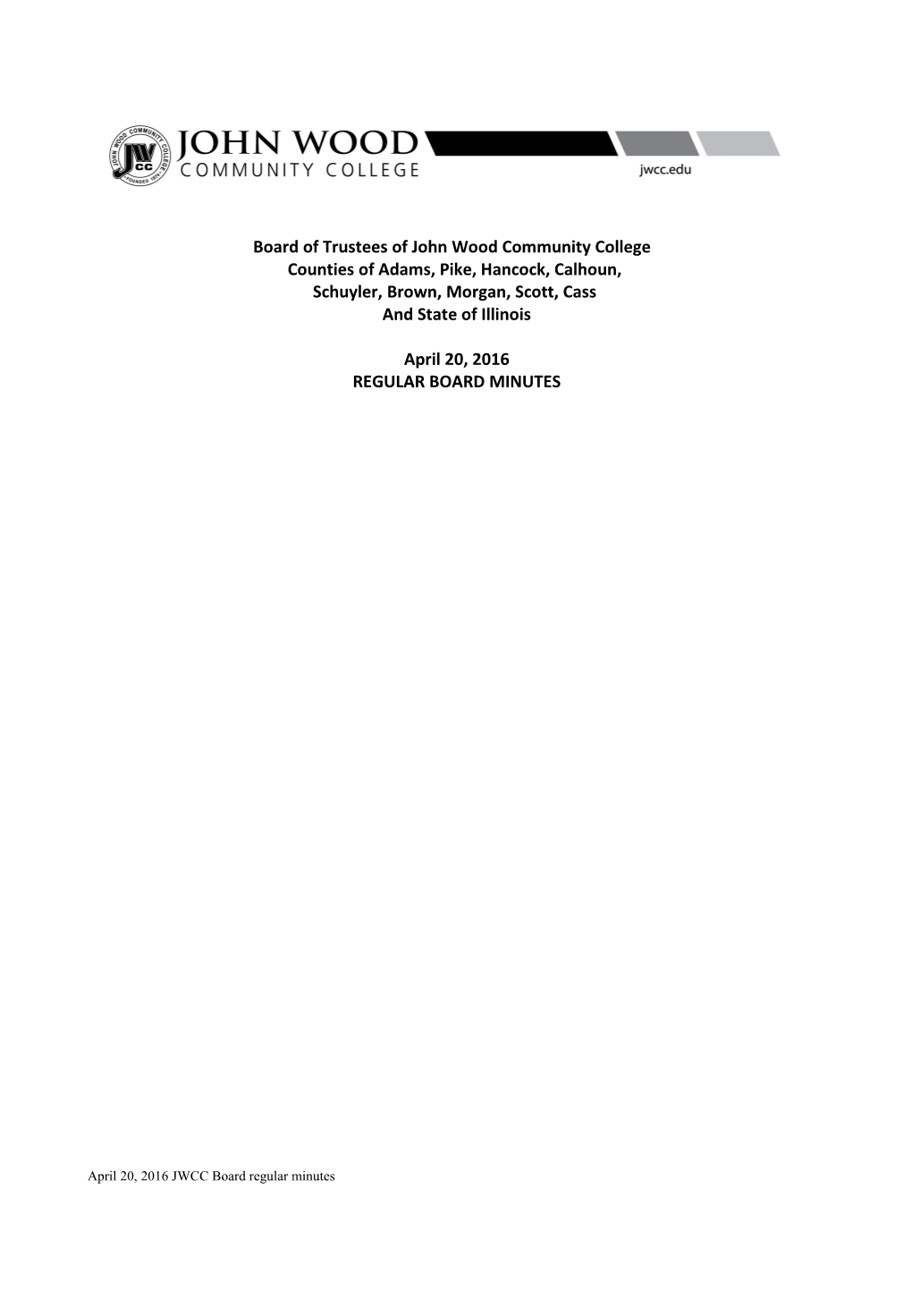 Board of Trustees of John Wood Community College Counties of Adams, Pike, Hancock, Calhoun s1