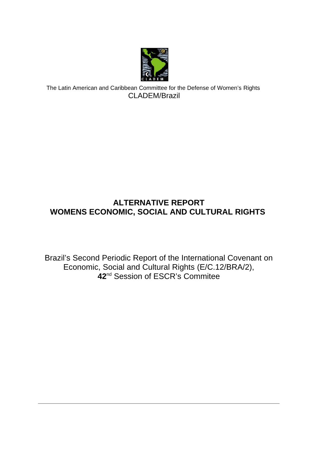 The Latin American and Caribbean Committee for the Defense of Women S Rights