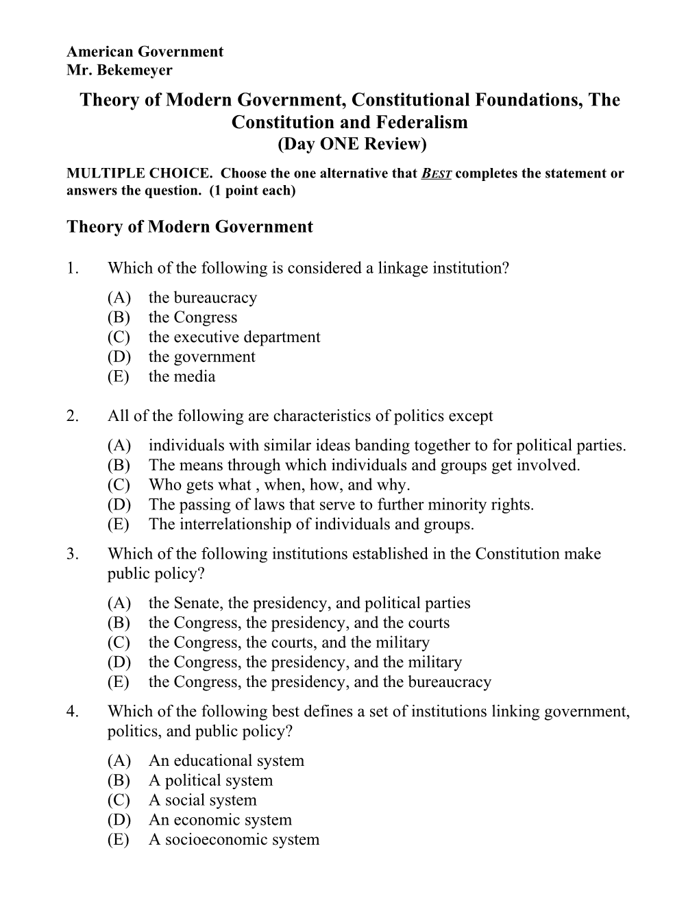 Theory of Modern Government, Constitutional Foundations, the Constitution and Federalism