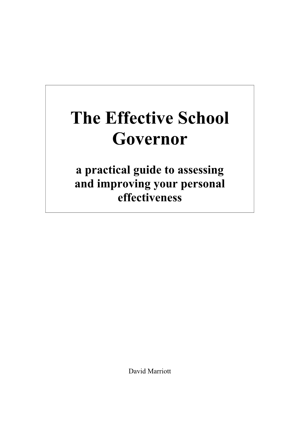 The Effective Governor: A Practical Guide To Assessing And Improving Your Effectiveness