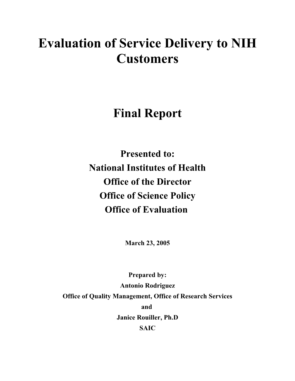 Evaluation Of Service Delivery To NIH Customers