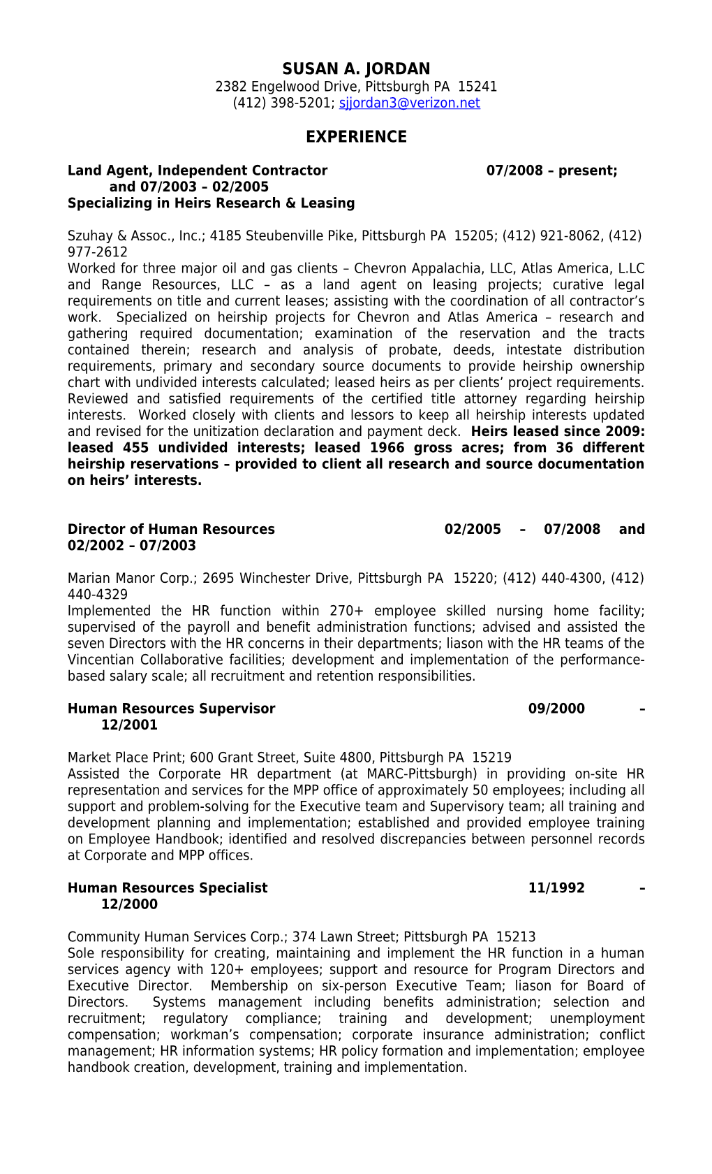 Land Agent, Independent Contractor 07/2008 Present; and 07/2003 02/2005