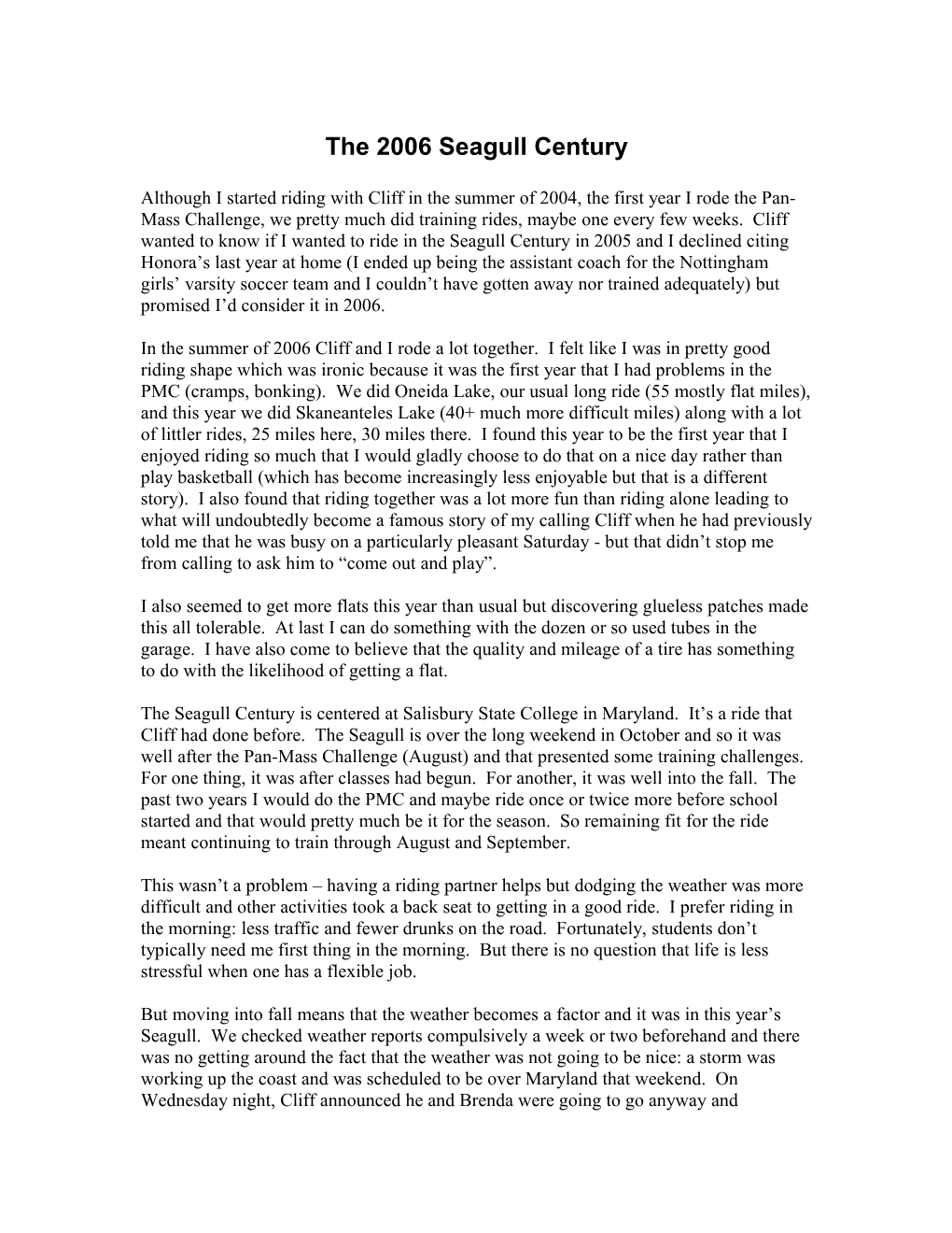 The 2006 Seagull Century
