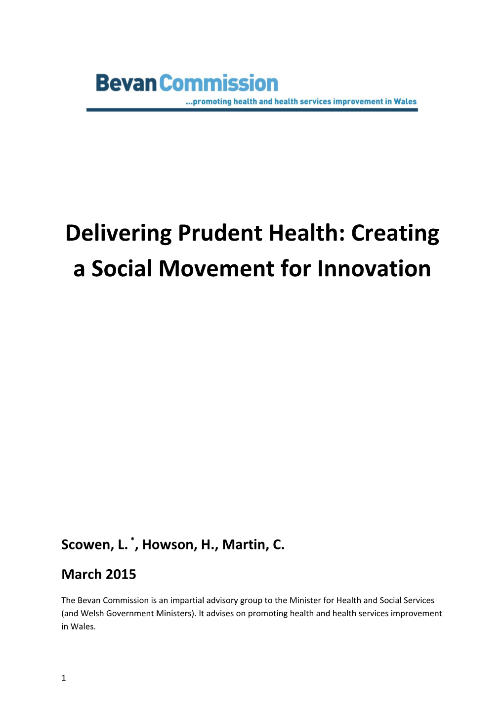 Delivering Prudent Health: Creating a Social Movement for Innovation