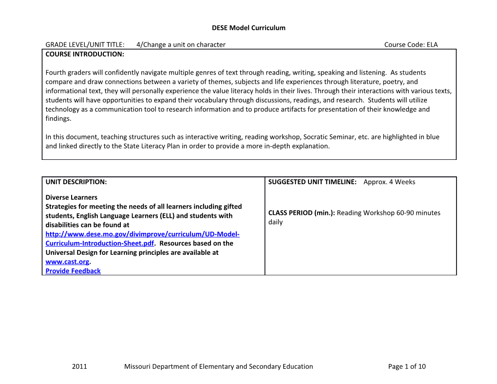 GRADE LEVEL/UNIT TITLE: 4/Change a Unit on Character Course Code: ELA