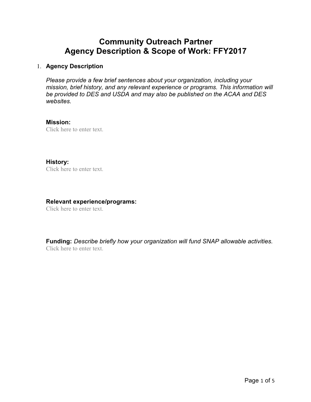 Community Outreach Partner Agency Description & Scope of Work: FFY2017