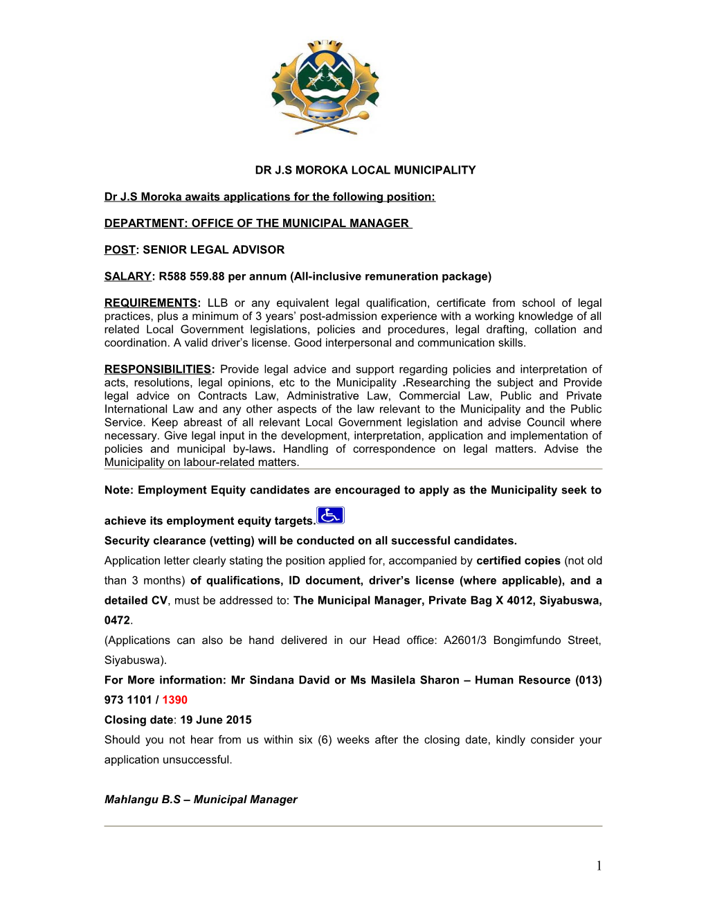 Dr J.S Moroka Awaits Applications for the Following Position