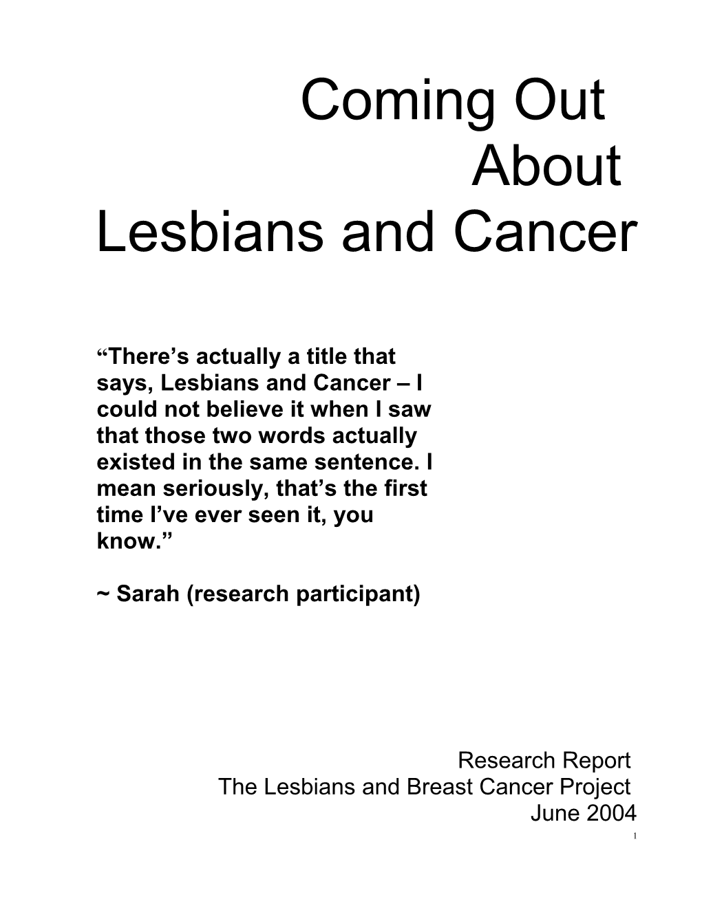 There S Actually a Title That Says, Lesbians and Cancer I Could Not Believe It When I