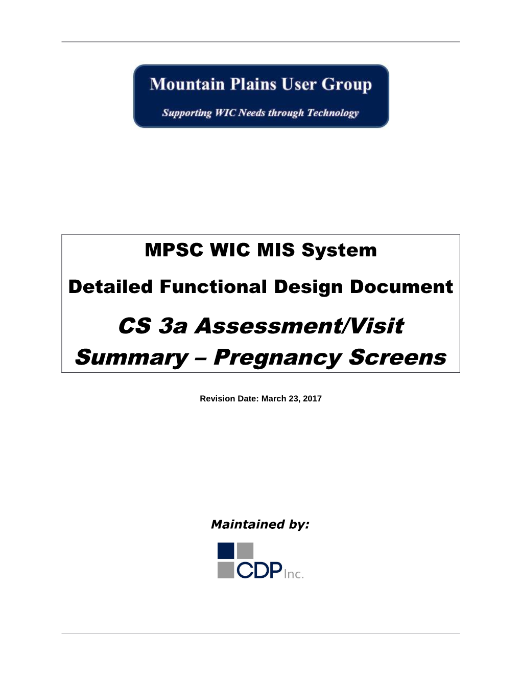 MPSC WIC MIS System CS 3A Assessment/Visit Summary Pregnancy Screens DFDD