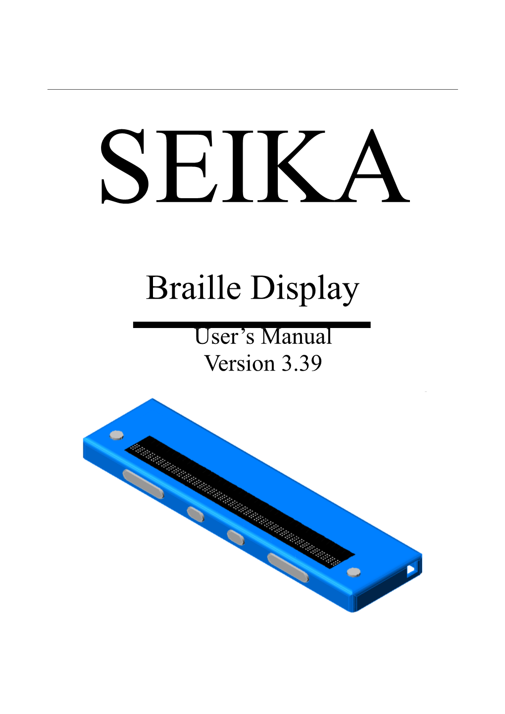 User S Manual Seika Braille Display June 2010