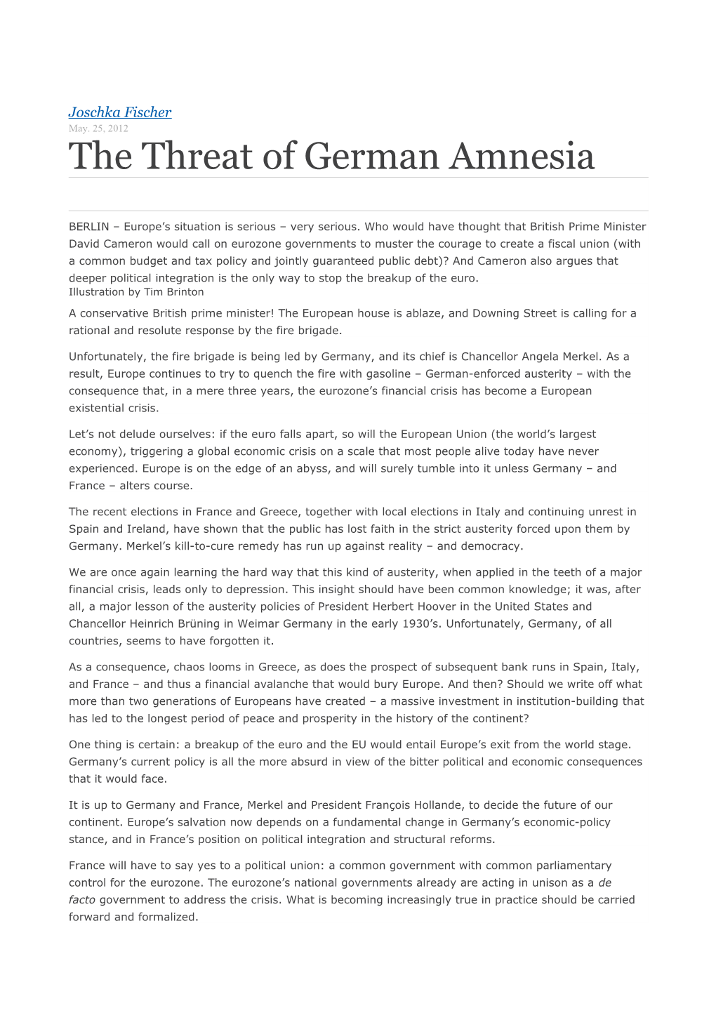 The Threat of German Amnesia