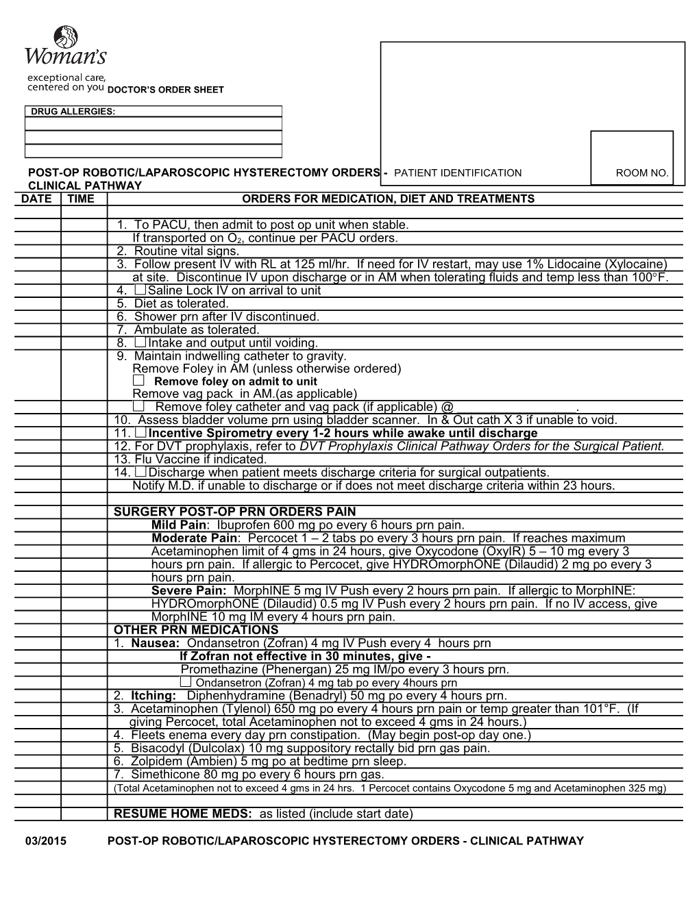 Post Op Robotic Hysterectomy Orders