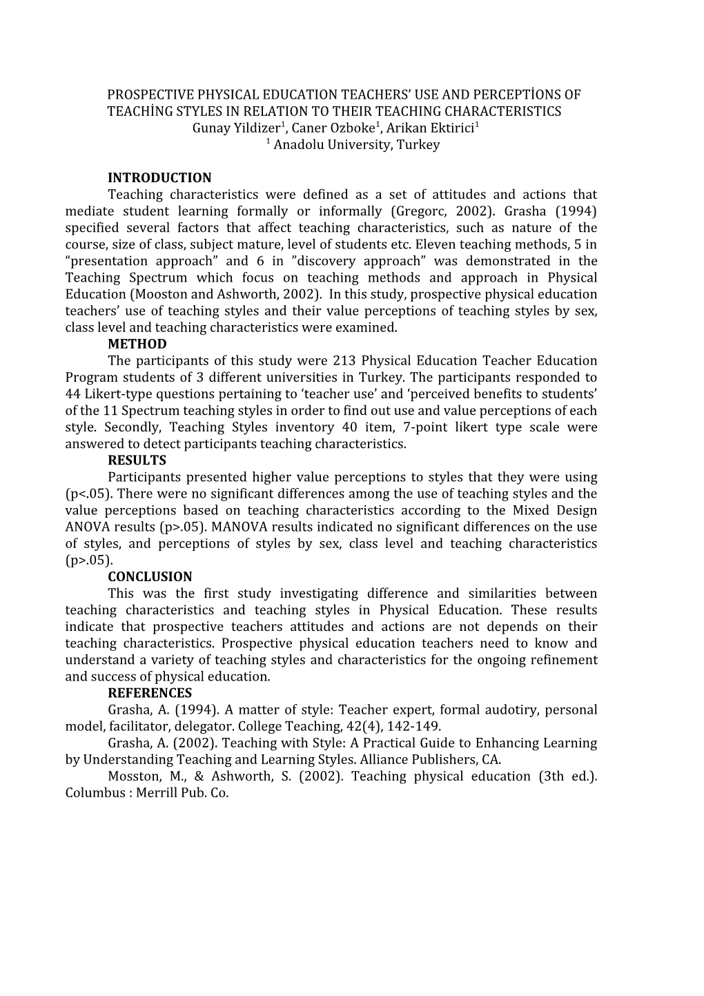 Prospective Physical Education Teachers Use and Perceptions of Teaching Styles in Relation