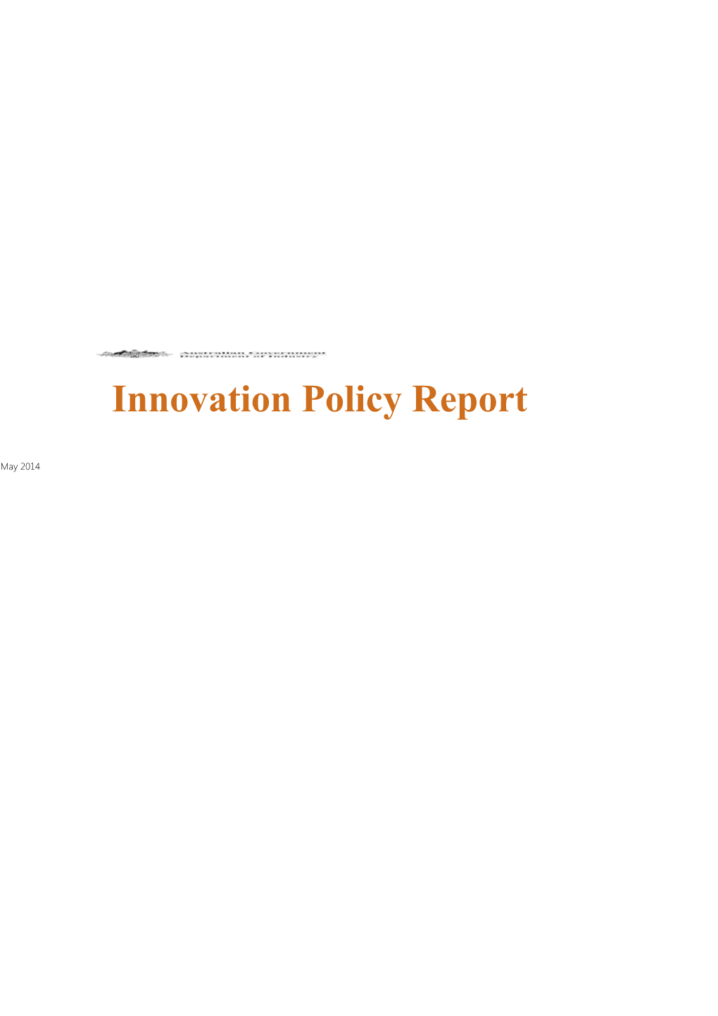 Innovation Policy Report - May 2014