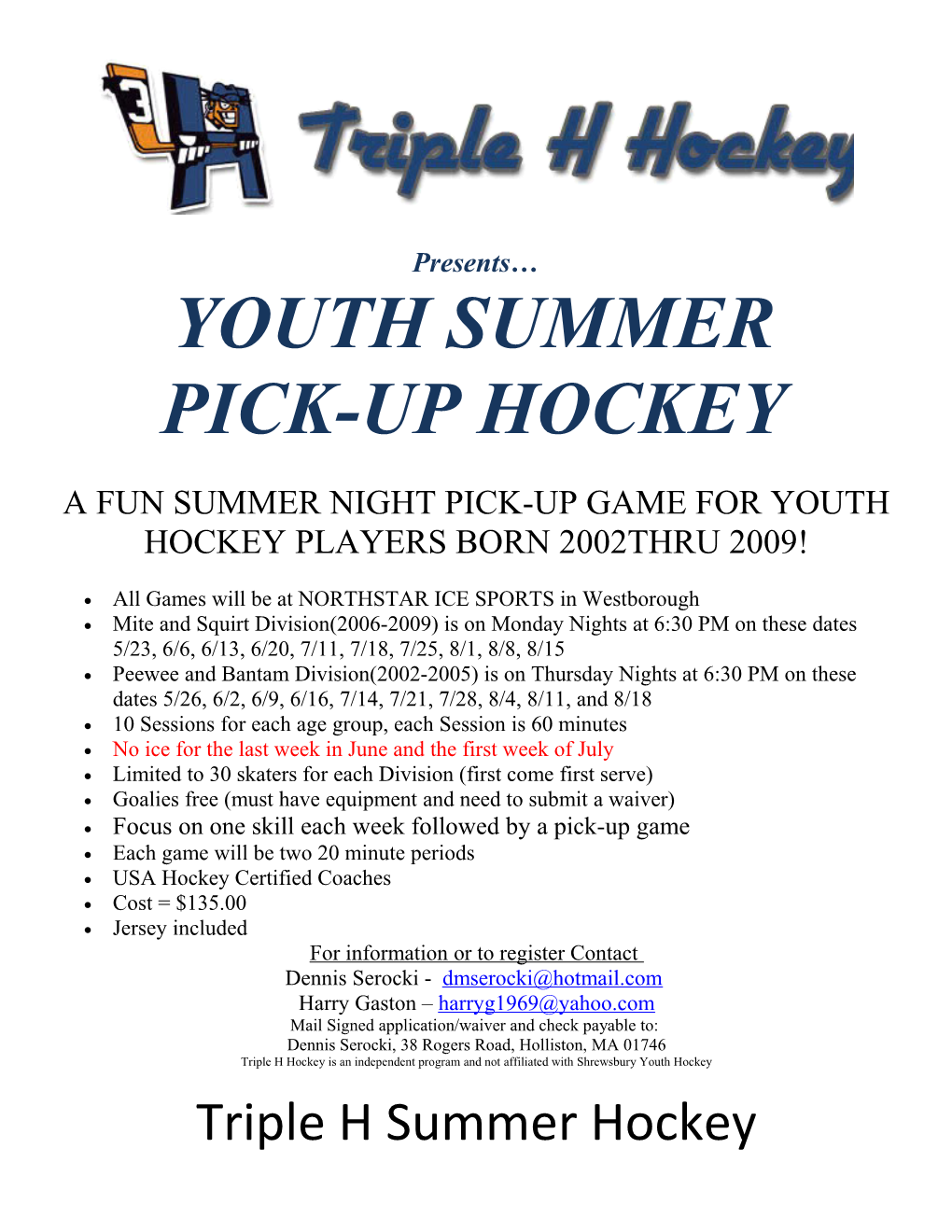 A Fun Summer Night Pick-Up Game for Youth Hockey Players Born 2002Thru 2009!