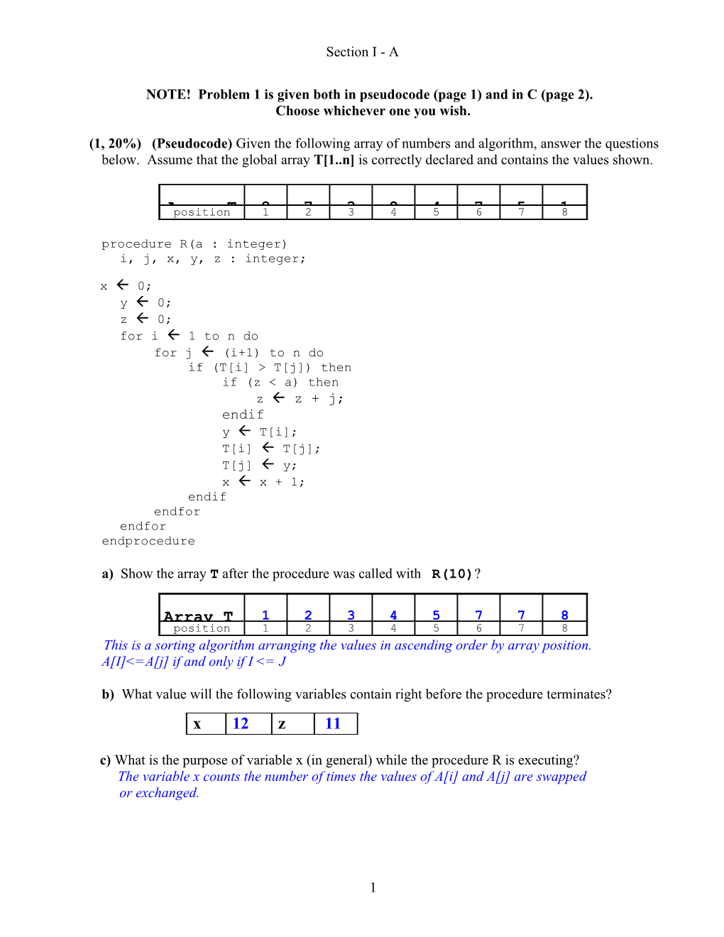 NOTE! Problem 1 Is Given Both in Pseudocode (Page 1) and in C (Page 2)