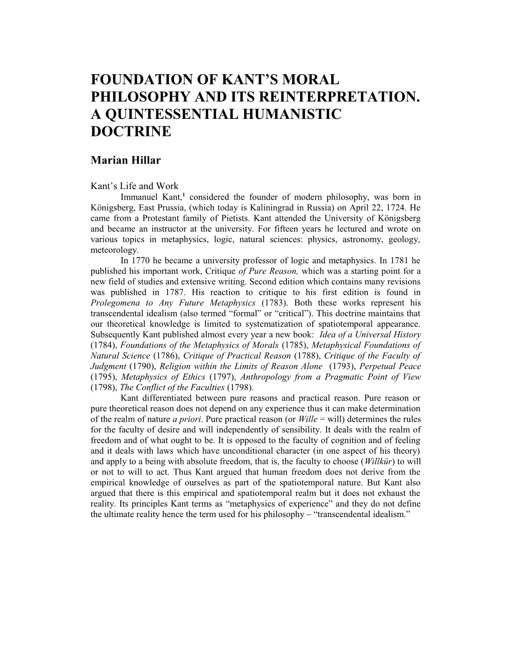 FOUNDATION of Kant S Moral Philosophy and Its Reinterpretation. a Quintessential Humanistic