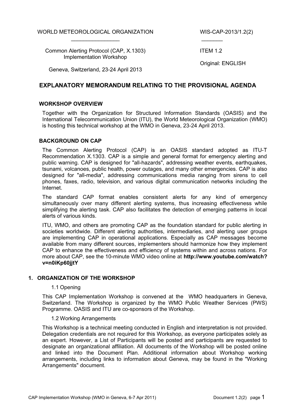 Explanatory Memorandum Relating to the Provisional Agenda