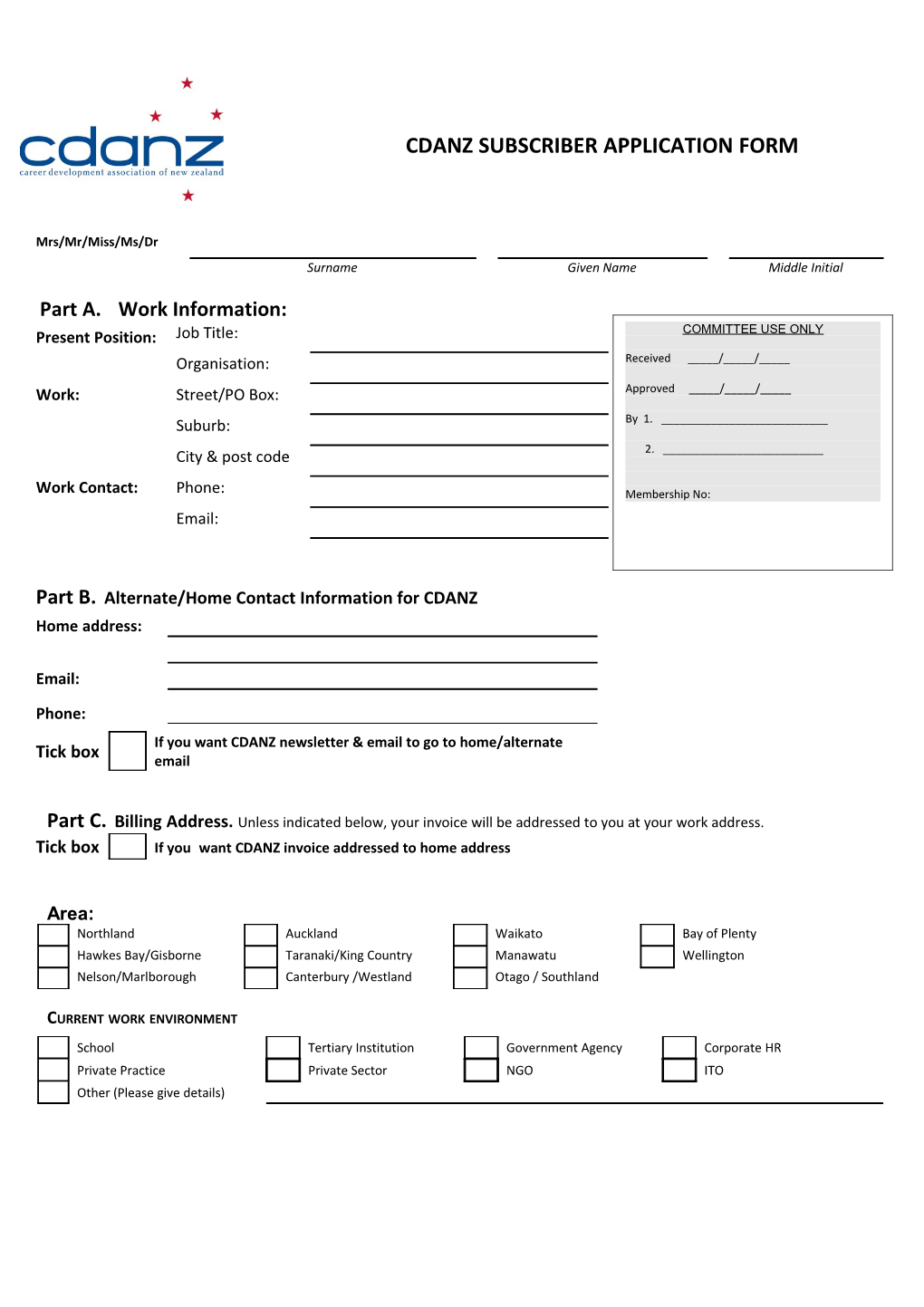 Part B. Alternate/Home Contact Information for CDANZ