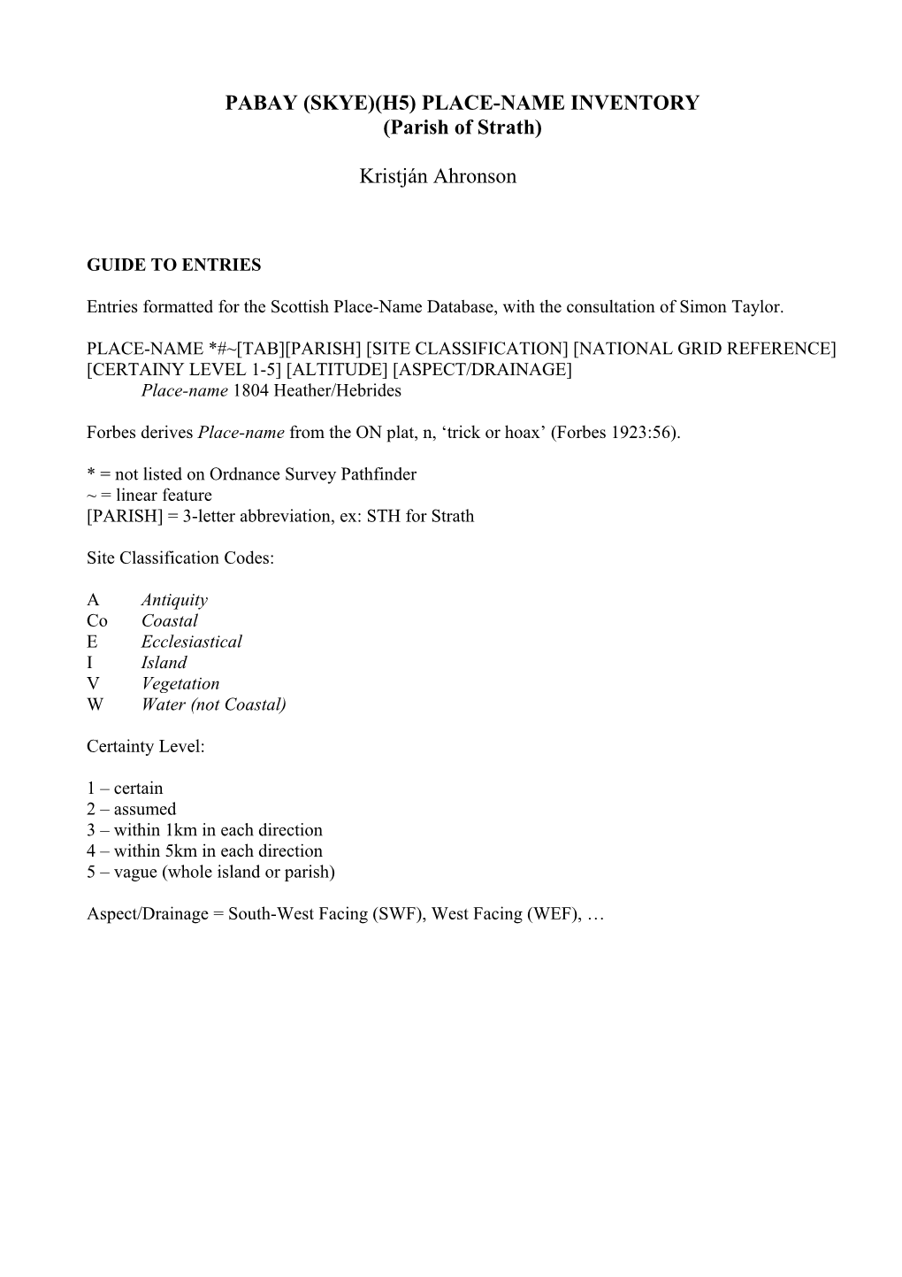 Pabay (Skye Or Strath (H5) Place-Name Inventory