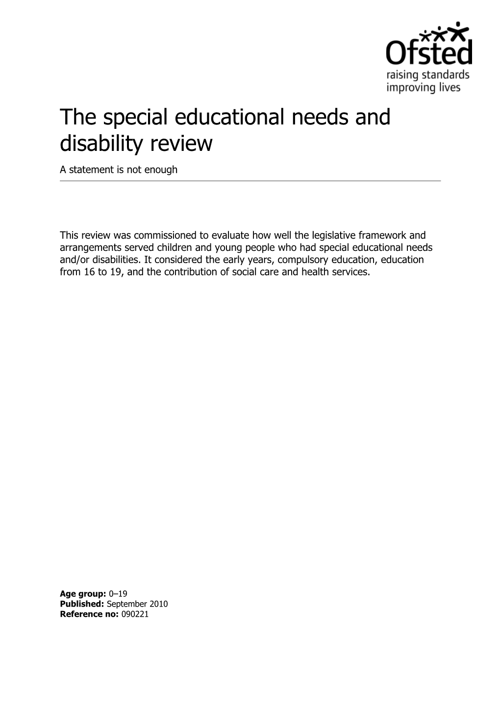 The Special Educational Needs and Disability Review
