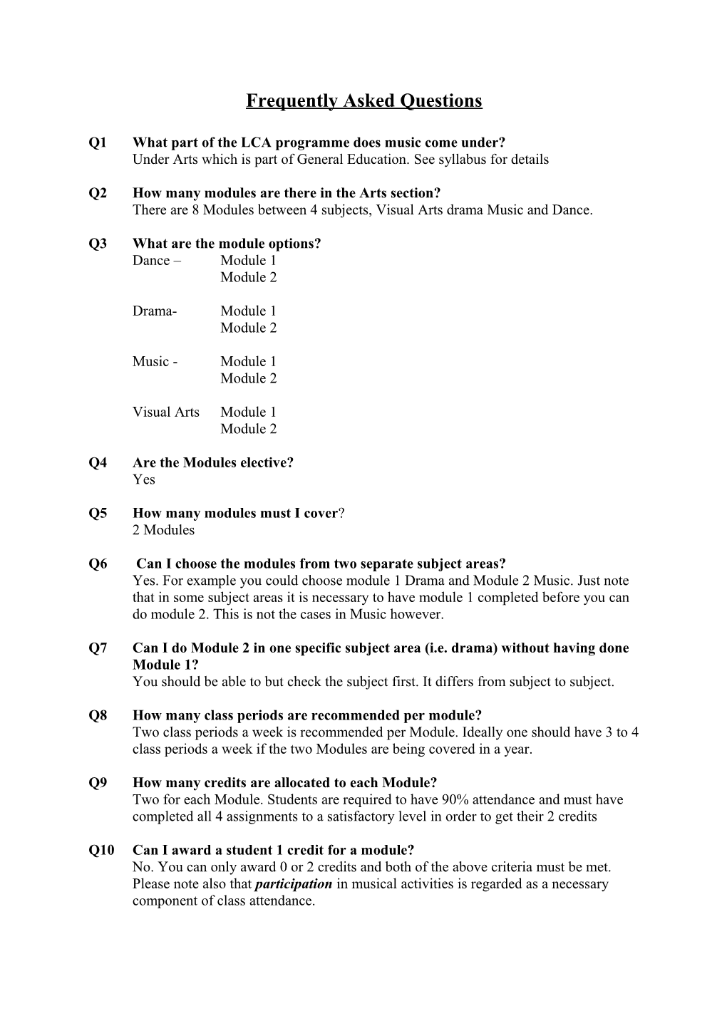 Q1 What Part of the LCA Programme Does Music Come Under?