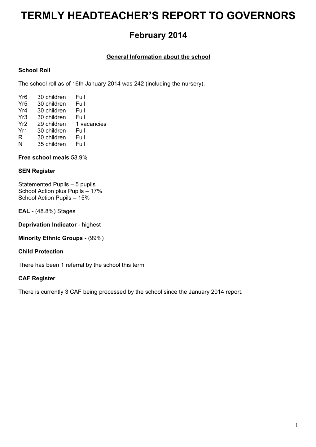 Termly Headteacher's Report to Governors Autumn 2005